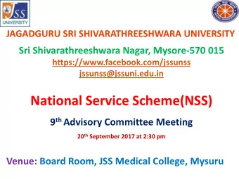 National Service Scheme(NSS) 9 th Advisory Committee Meeting 20 th September 2017 at 2:30 pm