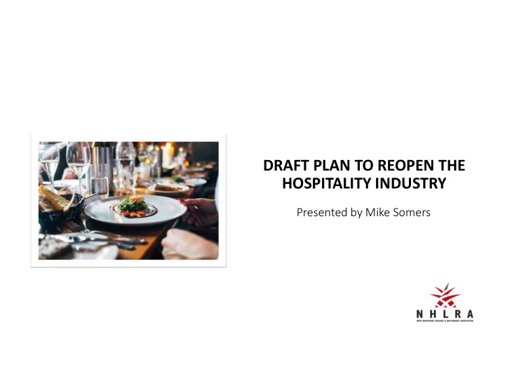 draft plan to reopen the hospitality industry