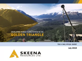 July  ly 2019  FORWARD LOOKING STATEMENTS Certain statements made and information contained herein