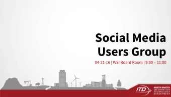 Social Media  Users Group  04-21-16 | WSI Board Room | 9:30  11:00  Agenda  Introductions (9:30