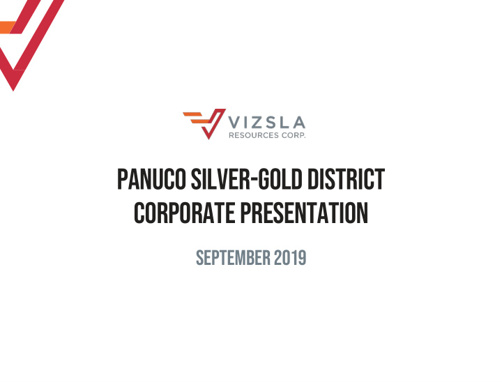 panuco silver golddistrict corporate presentation