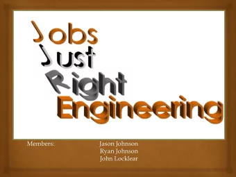 Members:                             Jason Johnson  Ryan Johnson  John Locklear    Specialized