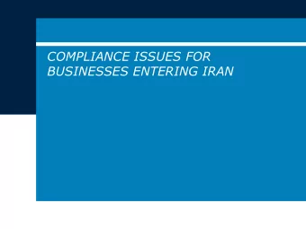 COMPLIANCE ISSUES FOR  BUSINESSES ENTERING IRAN  Outline  Sanction consulting in banking,