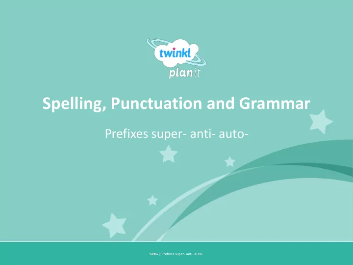 spelling punctuation and grammar