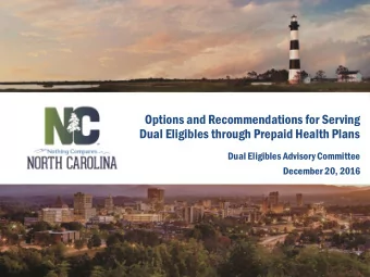 Options and Recommendations for Serving  Dual Eligibles through Prepaid Health Plans  Dual