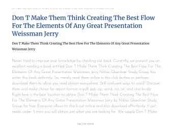 Don T Make Them Think Creating The Best Flow  For The Elements Of Any Great Presentation  Weissman