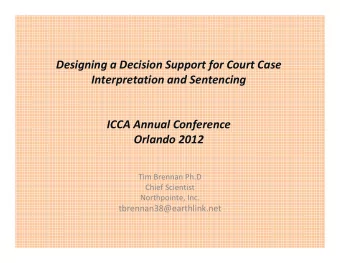 Designing a Decision Support for Court Case Interpretation and Sentencing ICCA Annual Conference