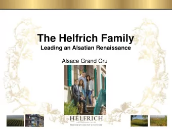 The Helfrich Family  Leading an Alsatian Renaissance  Alsace Grand Cru  The Helfrich Family Story