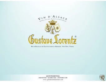 QUINTESSENTIAL  IMPORTER | MARKETER | DISTRIBUTOR  www.quintessentialwines.com  QUINTESSENTIAL