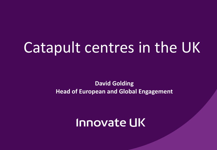 catapult centres in the uk