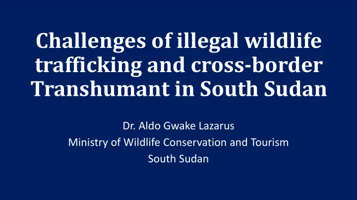 challenges of illegal wildlife