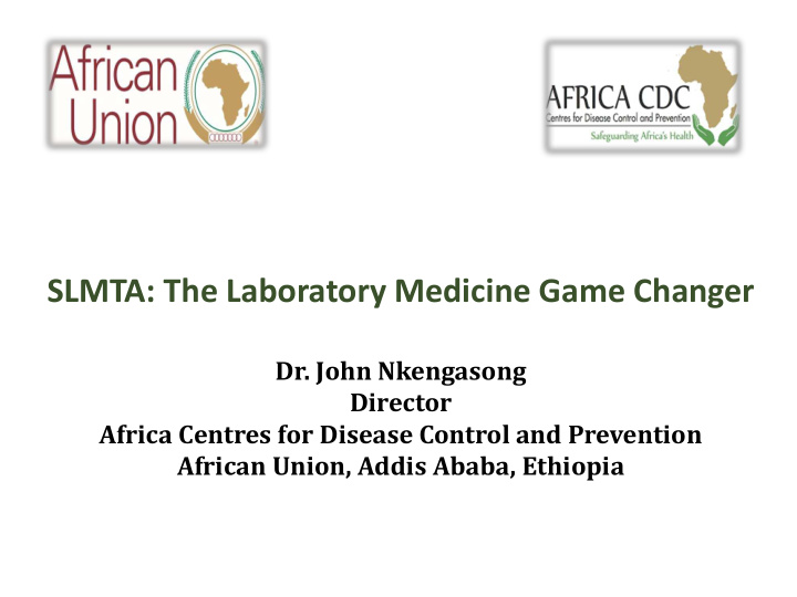 slmta the laboratory medicine game changer