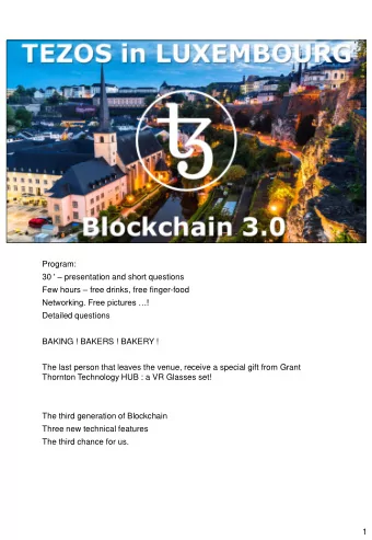 Program: 30 '  presentation and short questions Few hours  free drinks, free finger-food