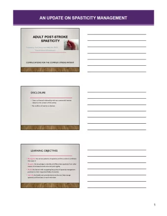 1  POST  -STROKE SPASTICITY  PREVALENCE  ESTIMATES RANGE: 17%  43%  Watkins et al. (2002) 1