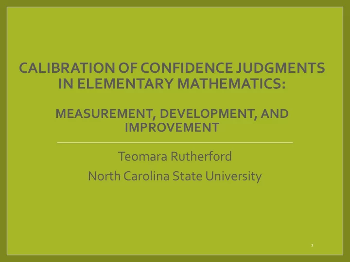 calibration of confidence judgments in elementary