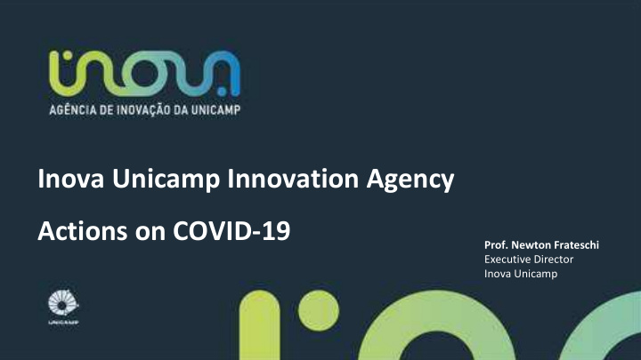 inova unicamp innovation agency actions on covid 19