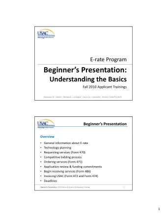 Beginners Presentation: Understanding the Basics Fall 2010 Applicant Trainings Washington, DC I