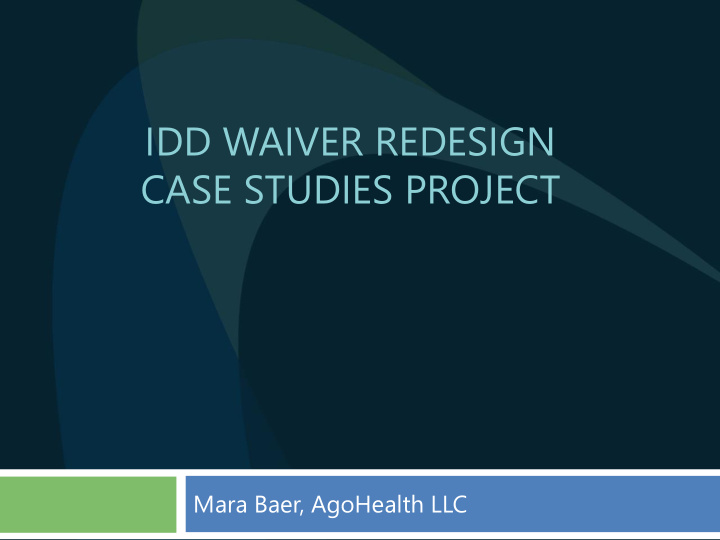 idd waiver redesign
