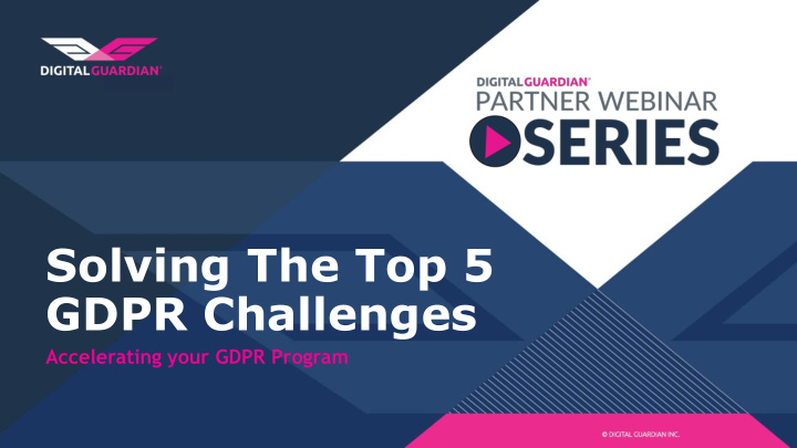 solving the top 5 gdpr challenges