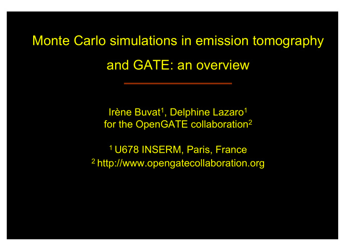 monte carlo simulations in emission tomography and gate