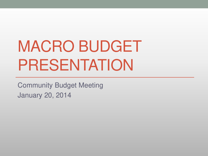 macro budget presentation
