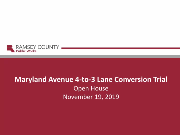 maryland avenue 4 to 3 lane conversion trial