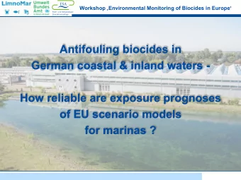 Antifouling biocides in  German coastal &amp; inland waters -  How reliable are exposure prognoses