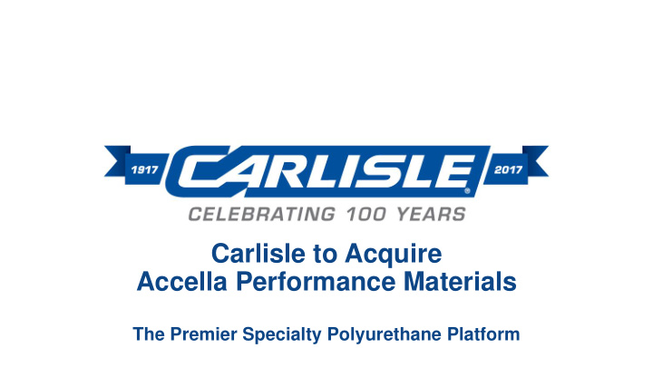 carlisle to acquire accella performance materials