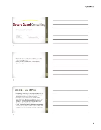 SPF, DKIM and DMARC  SPF stands for Sender Policy Framework, a record on the DNS  which