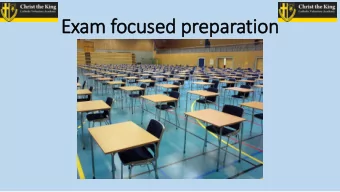 Exam focused preparation  Year 11 Intervention Evening  How wil  ill school support your child to
