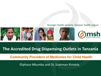 The Accredited Drug Dispensing Outlets in Tanzania  Community Providers of Medicines for Child