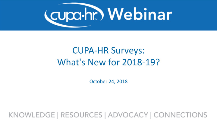 cupa hr surveys what s new for 2018 19