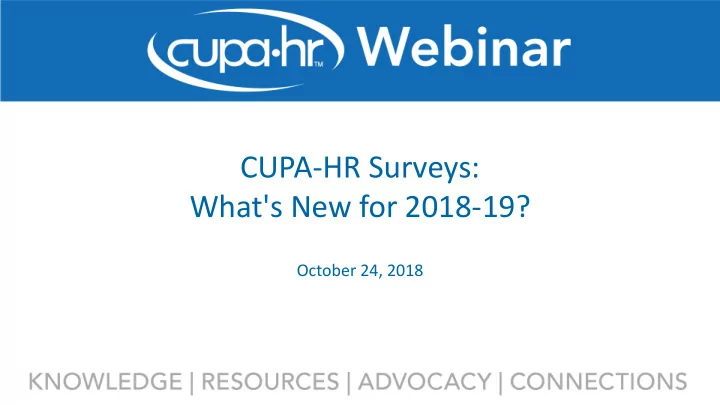 cupa hr surveys what s new for 2018 19