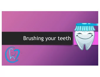 Brushing your teeth  What causes cavities? Sugar  Germs  Acid  Cavities are caused by acid on
