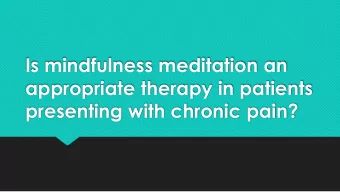 appropriate therapy in patients  presenting with chronic pain?  Background  Chronic pain affects