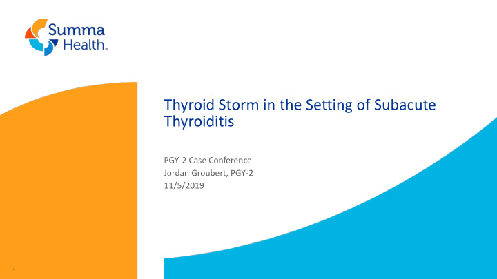 thyroid storm in the setting of subacute