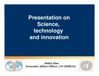 Presentation on  Science,  technology  and innovation