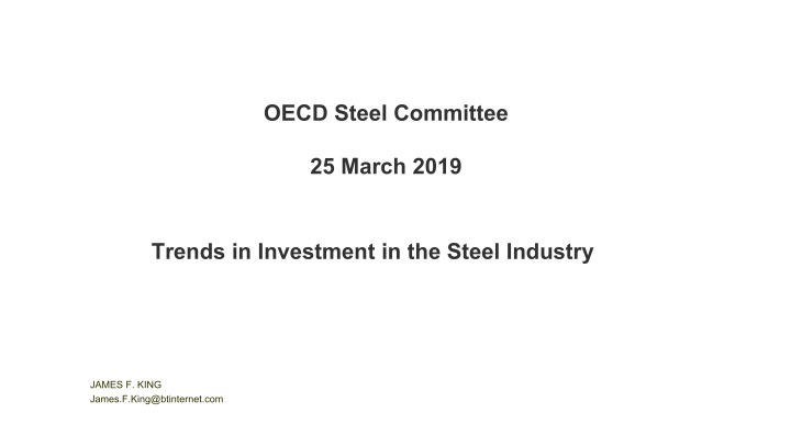 oecd steel committee 25 march 2019 trends in investment