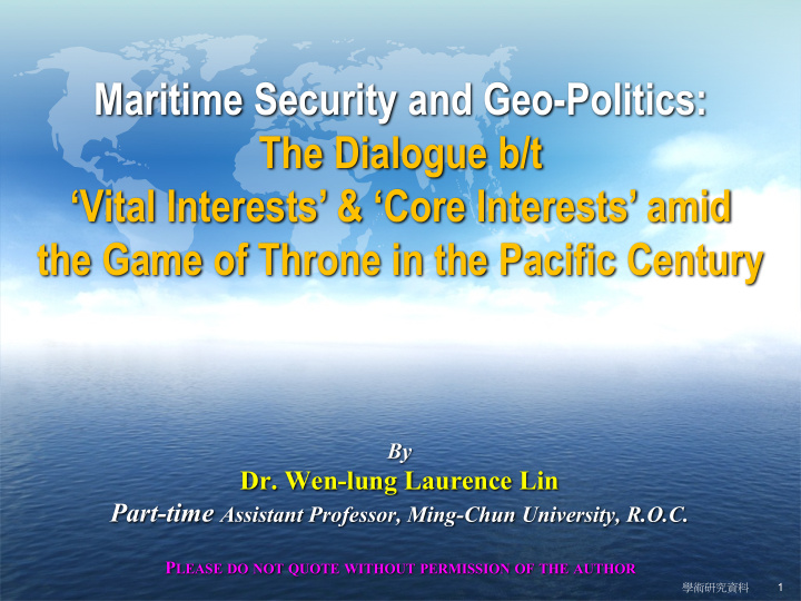 maritime security and geo politics the dialogue b t vital