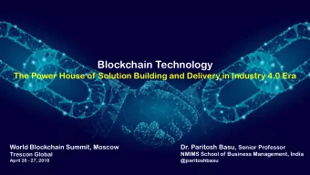 Blockchain Technology  The Power House of Solution Building and Delivery in Industry 4.0 Era  World