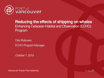 Reducing the effects of shipping on whales  Enhancing Cetacean Habitat and Observation (ECHO)