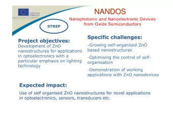 NANDOS  NANDOS  Nanophotonic and Nanoelectronic Devices  from Oxide Semiconductors  STREP  Specific