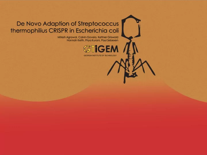 de novo adaption of streptococcus thermophilius crispr in