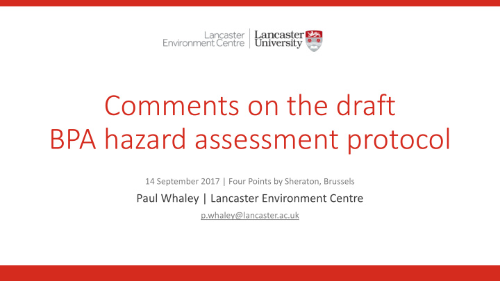 comments on the draft bpa hazard assessment protocol