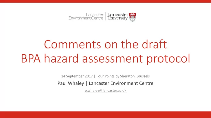 comments on the draft bpa hazard assessment protocol