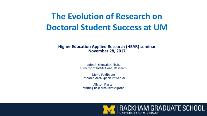 the evolution of research on doctoral student success at