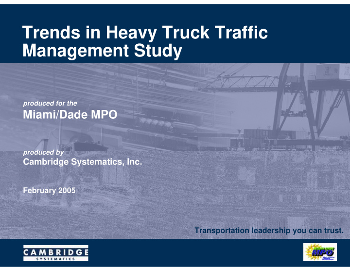 trends in heavy truck traffic management study