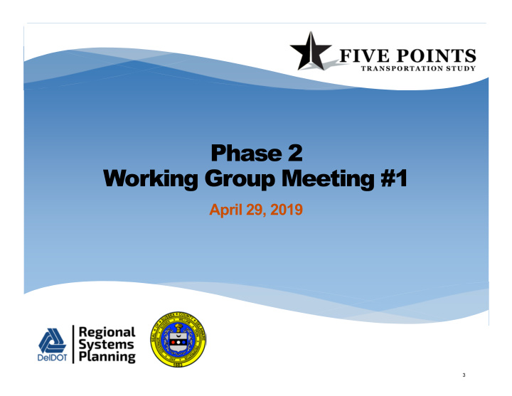 phase 2 working group meeting 1