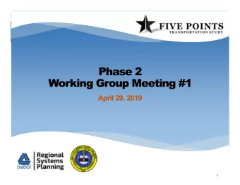 Phase 2  Working Group Meeting #1  April 29, 2019  3  Agenda  2  Introduction  Recap of Phase
