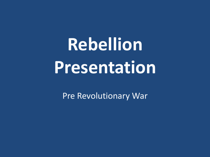 rebellion presentation